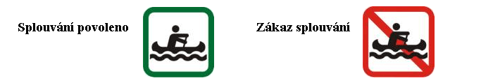 Splouvání povoleno / Zákaz splouvání